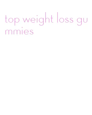 top weight loss gummies