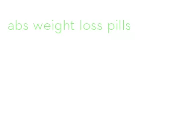 abs weight loss pills