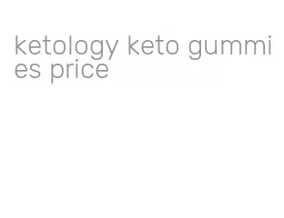 ketology keto gummies price