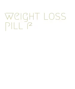 weight loss pill f