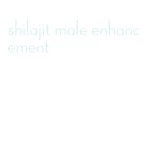 shilajit male enhancement