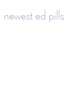newest ed pills