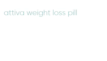 attiva weight loss pill