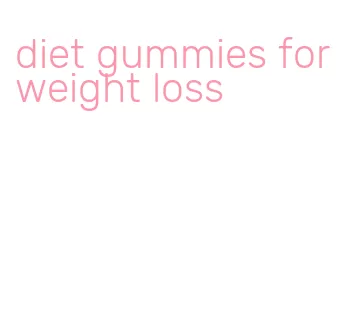 diet gummies for weight loss