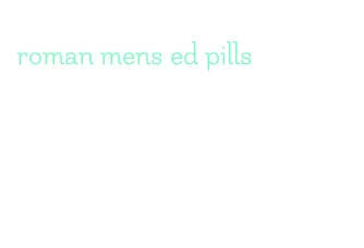 roman mens ed pills