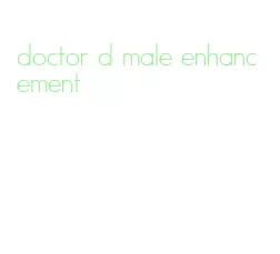 doctor d male enhancement