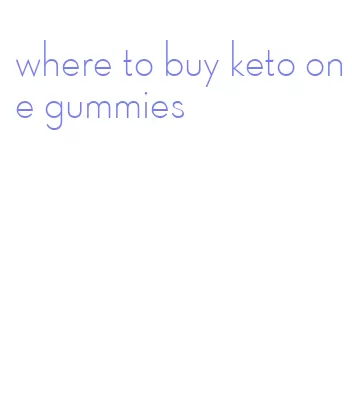 where to buy keto one gummies