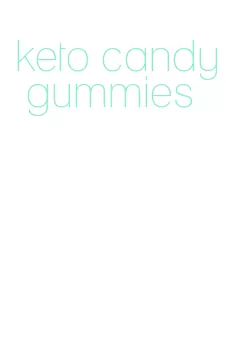 keto candy gummies