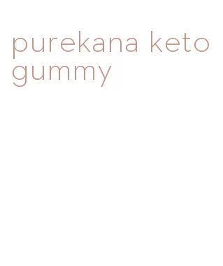 purekana keto gummy