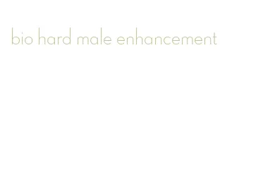 bio hard male enhancement