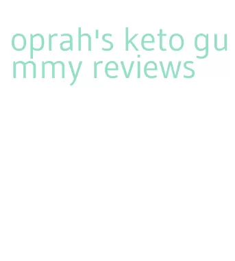 oprah's keto gummy reviews