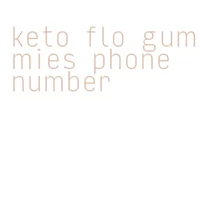 keto flo gummies phone number