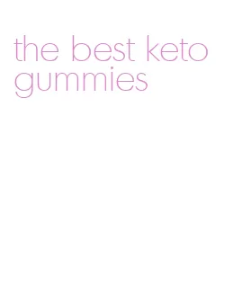 the best keto gummies