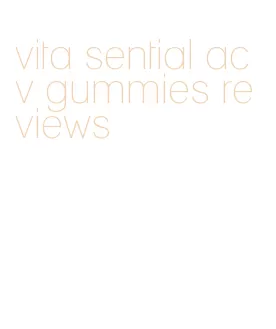 vita sential acv gummies reviews