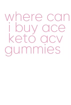where can i buy ace keto acv gummies