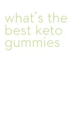 what's the best keto gummies
