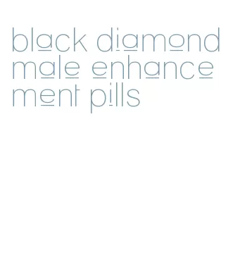 black diamond male enhancement pills