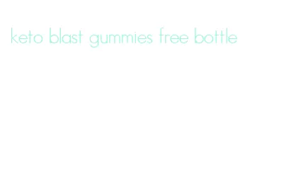keto blast gummies free bottle