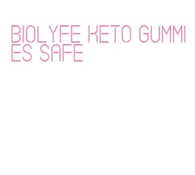 biolyfe keto gummies safe
