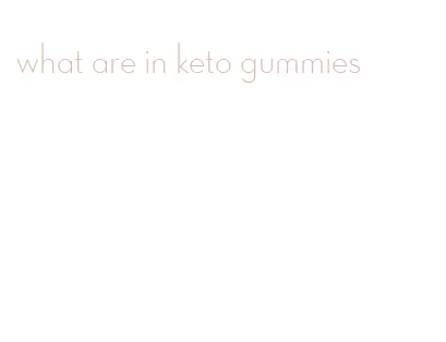 what are in keto gummies