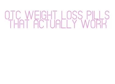 otc weight loss pills that actually work