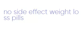 no side effect weight loss pills