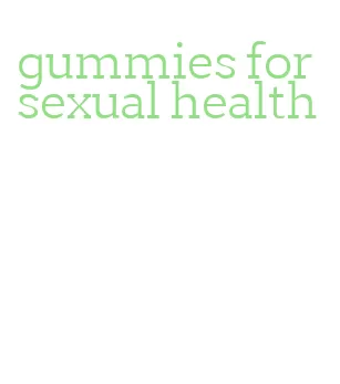 gummies for sexual health