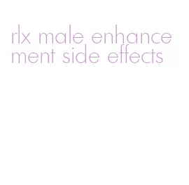 rlx male enhancement side effects