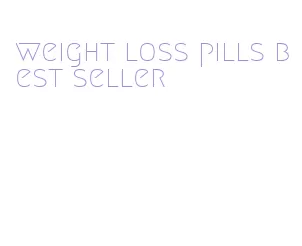 weight loss pills best seller