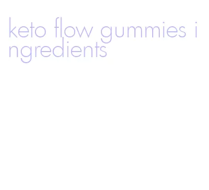 keto flow gummies ingredients