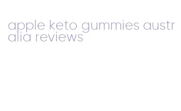 apple keto gummies australia reviews