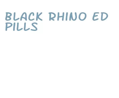 black rhino ed pills