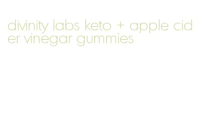 divinity labs keto + apple cider vinegar gummies