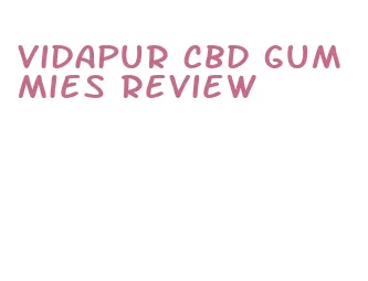 vidapur cbd gummies review