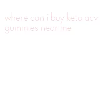 where can i buy keto acv gummies near me