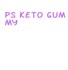 ps keto gummy