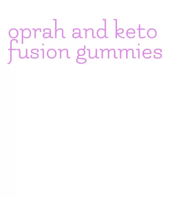 oprah and keto fusion gummies