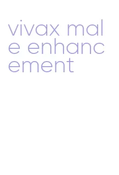 vivax male enhancement