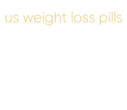 us weight loss pills