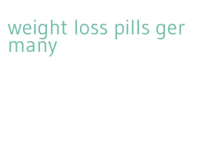 weight loss pills germany