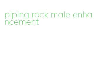 piping rock male enhancement