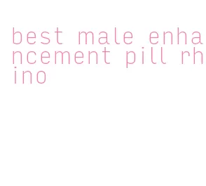 best male enhancement pill rhino