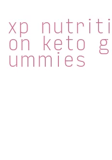 xp nutrition keto gummies