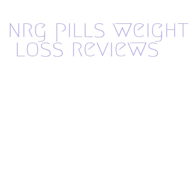 nrg pills weight loss reviews