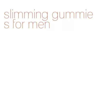 slimming gummies for men
