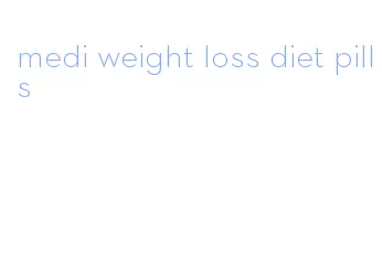 medi weight loss diet pills