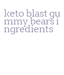 keto blast gummy bears ingredients