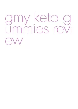 gmy keto gummies review