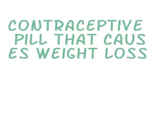 contraceptive pill that causes weight loss