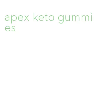 apex keto gummies